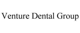 VENTURE DENTAL GROUP trademark