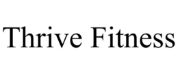 THRIVE FITNESS trademark