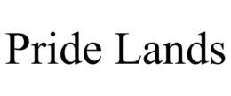 PRIDE LANDS trademark