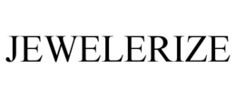 JEWELERIZE trademark