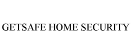 GETSAFE HOME SECURITY trademark