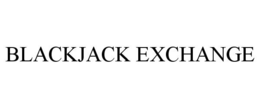 BLACKJACK EXCHANGE trademark