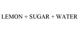 LEMON + SUGAR + WATER trademark
