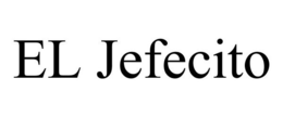 EL JEFECITO trademark
