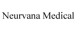 NEURVANA MEDICAL trademark