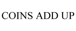 COINS ADD UP trademark