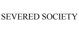 SEVERED SOCIETY trademark