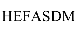 HEFASDM trademark