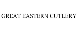 GREAT EASTERN CUTLERY trademark