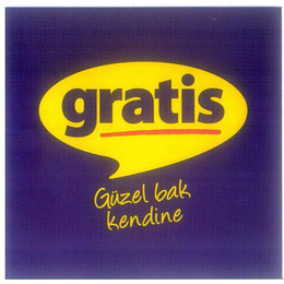 GRATIS GÜZEL BAK KENDINE trademark