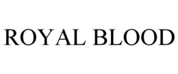 ROYAL BLOOD trademark