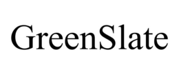 GREENSLATE trademark