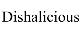 DISHALICIOUS trademark