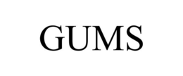 GUMS trademark