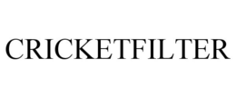CRICKETFILTER trademark