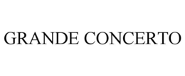 GRANDE CONCERTO trademark