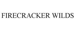 FIRECRACKER WILDS trademark