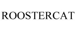ROOSTERCAT trademark