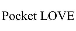POCKET LOVE trademark