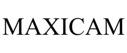 MAXICAM trademark