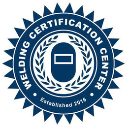 WELDING CERTIFICATION CENTER ESTABLISHED 2016 trademark