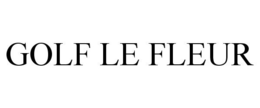 GOLF LE FLEUR trademark