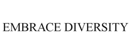 EMBRACE DIVERSITY trademark