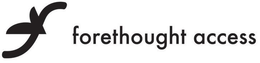 FA FORETHOUGHT ACCESS trademark