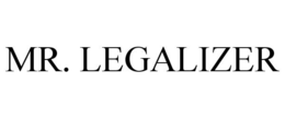 MR. LEGALIZER trademark