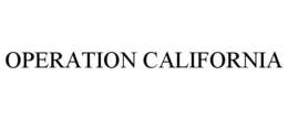 OPERATION CALIFORNIA trademark