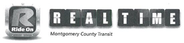 R RIDE ON REAL TIME MONTGOMERY COUNTY TRANSIT trademark