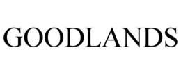 GOODLANDS trademark
