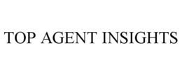 TOP AGENT INSIGHTS trademark
