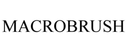 MACROBRUSH trademark