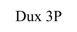 DUX 3P trademark