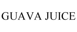 GUAVA JUICE trademark