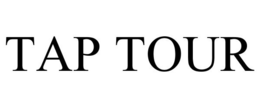 TAP TOUR trademark