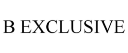B EXCLUSIVE trademark