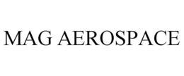 MAG AEROSPACE trademark
