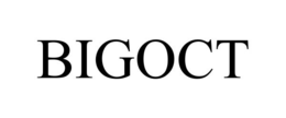 BIGOCT trademark