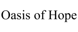 OASIS OF HOPE trademark