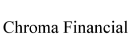 CHROMA FINANCIAL trademark