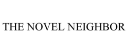 THE NOVEL NEIGHBOR trademark