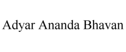 ADYAR ANANDA BHAVAN trademark