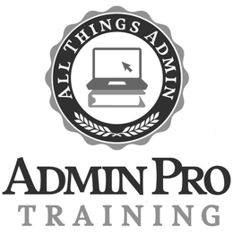 ALL THINGS ADMIN ADMINPRO TRAINING trademark