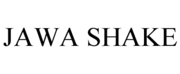 JAWA SHAKE trademark