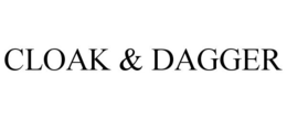 CLOAK & DAGGER trademark
