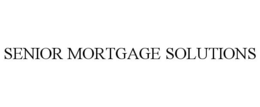 SENIOR MORTGAGE SOLUTIONS trademark