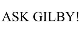 ASK GILBY! trademark