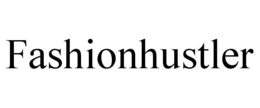 FASHIONHUSTLER trademark